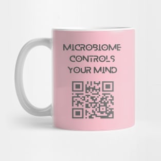 Microbiome controls your mind. Mug